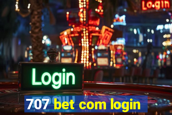 707 bet com login