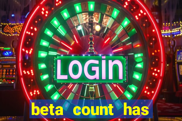 beta count has changed pt br