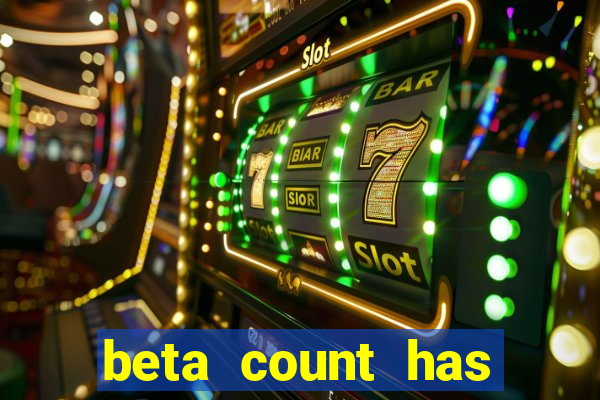 beta count has changed pt br