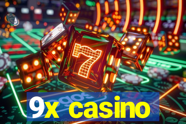 9x casino