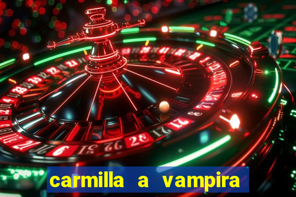 carmilla a vampira de karnstein pdf