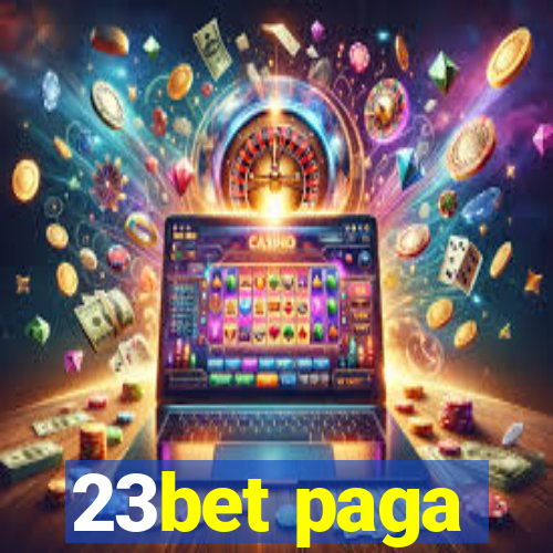 23bet paga