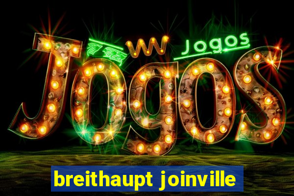 breithaupt joinville