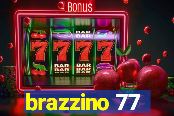 brazzino 77