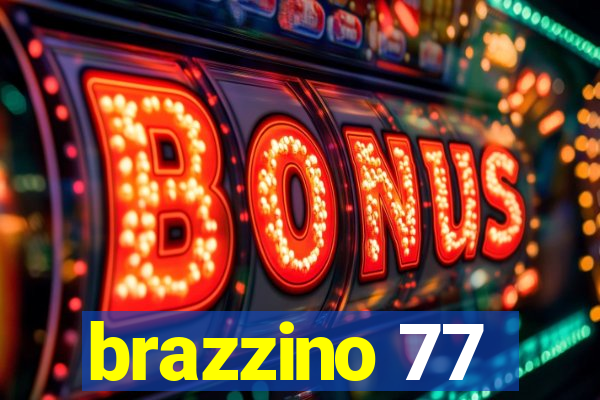 brazzino 77