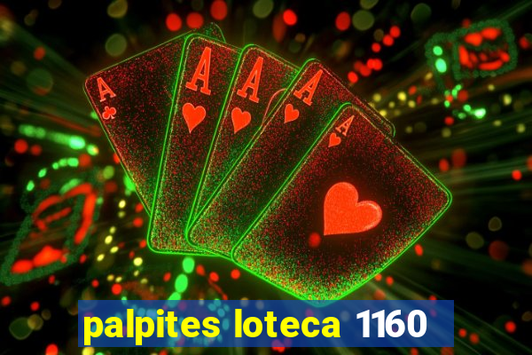 palpites loteca 1160