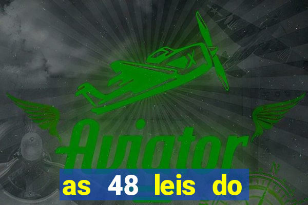 as 48 leis do poder pdf gratis