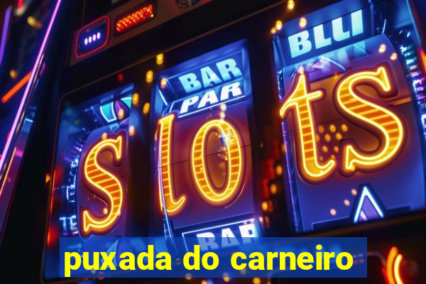 puxada do carneiro