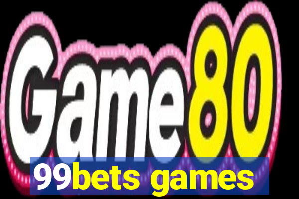 99bets games