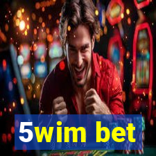 5wim bet