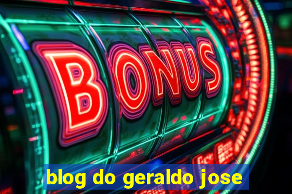 blog do geraldo jose