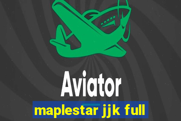 maplestar jjk full