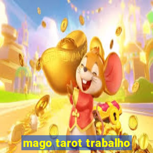 mago tarot trabalho