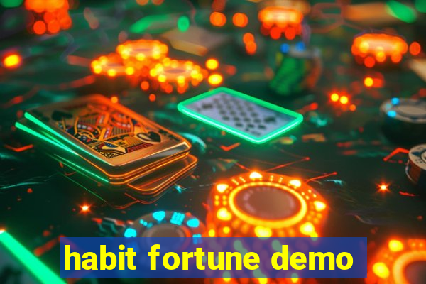 habit fortune demo