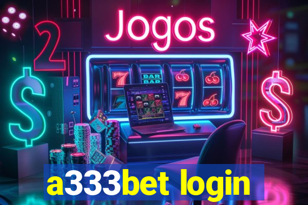 a333bet login