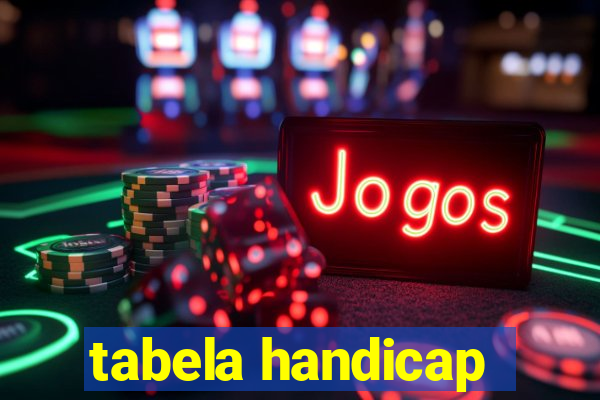 tabela handicap