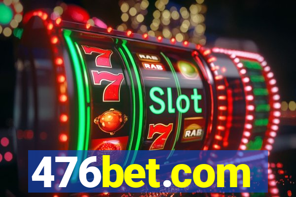 476bet.com