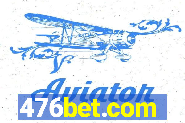 476bet.com