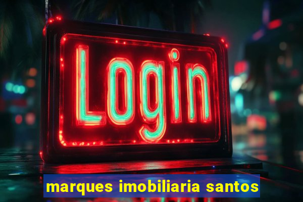 marques imobiliaria santos