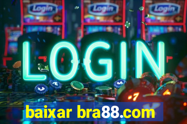 baixar bra88.com