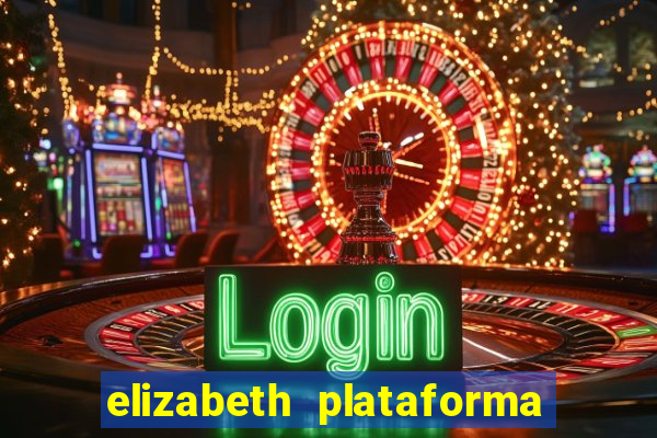 elizabeth plataforma de jogos