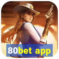 80bet app