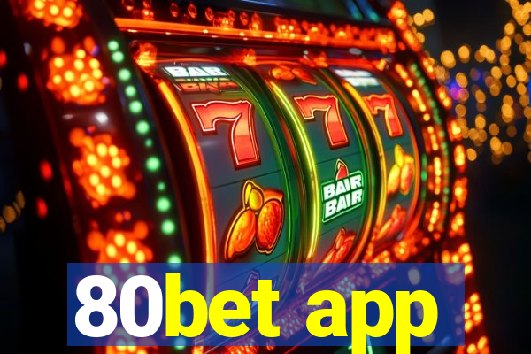 80bet app