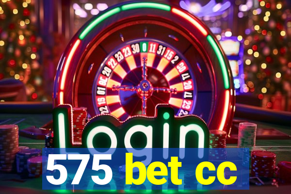 575 bet cc