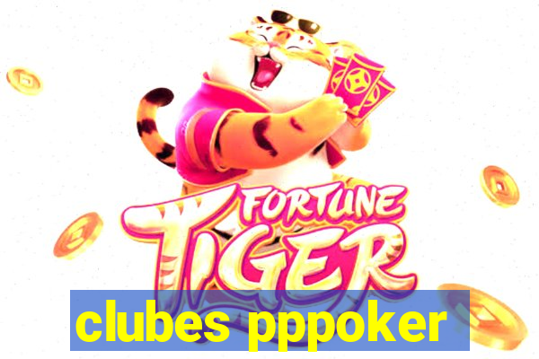 clubes pppoker