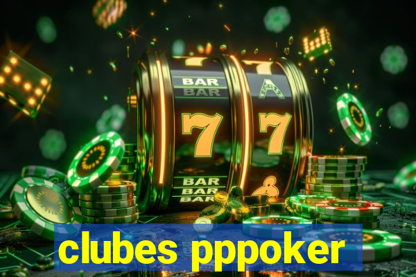 clubes pppoker