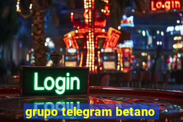 grupo telegram betano