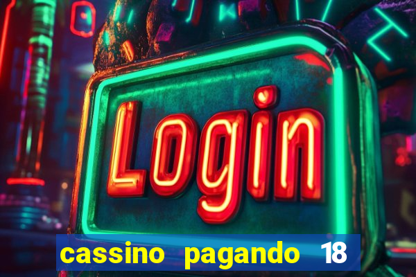 cassino pagando 18 reais no cadastro