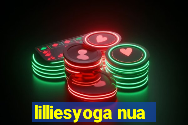 lilliesyoga nua