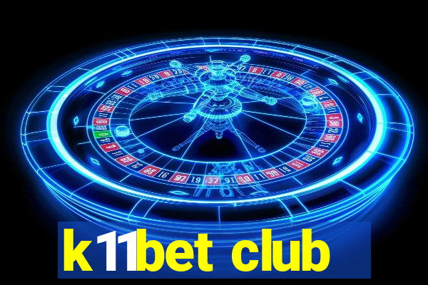 k11bet club