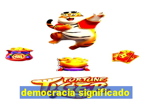 democracia significado