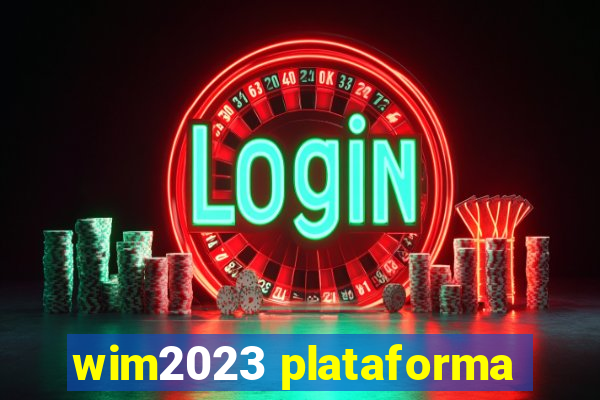 wim2023 plataforma