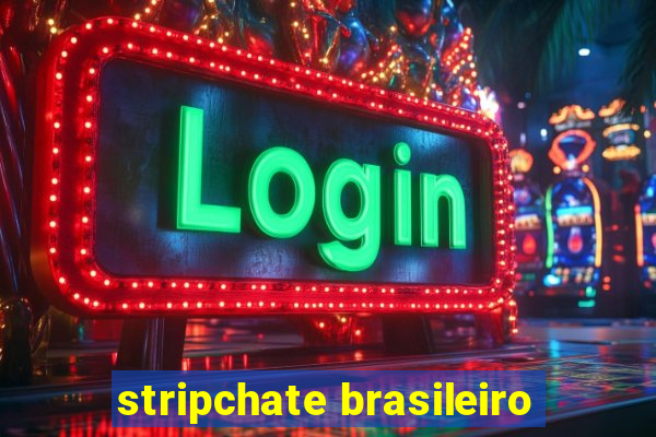 stripchate brasileiro