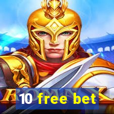 10 free bet