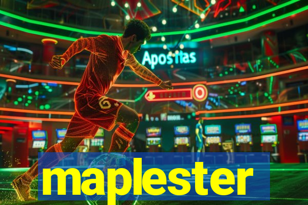 maplester