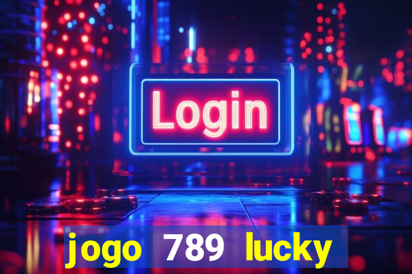 jogo 789 lucky paga mesmo