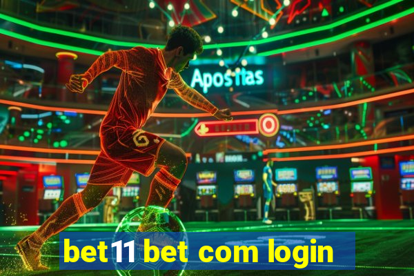 bet11 bet com login