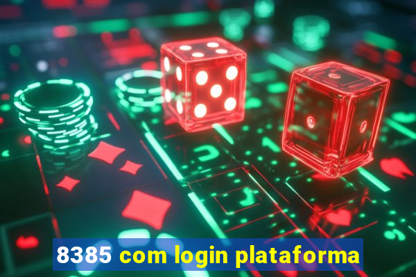 8385 com login plataforma