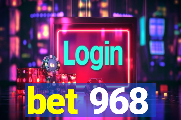 bet 968