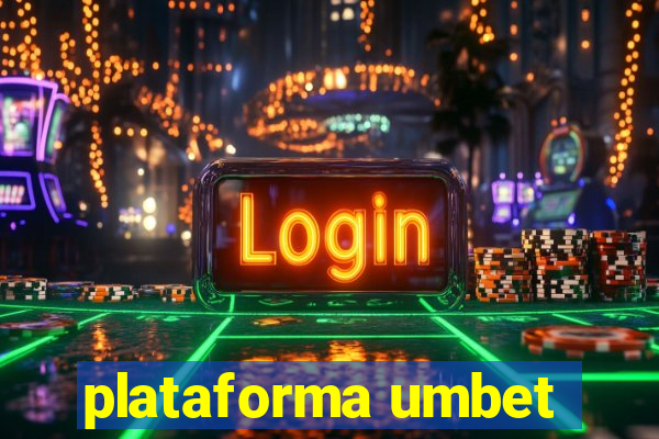 plataforma umbet