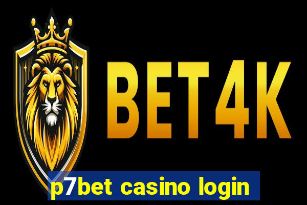 p7bet casino login