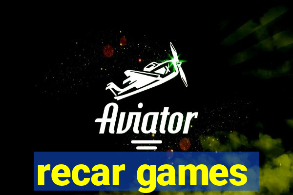 recar games