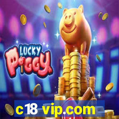 c18 vip.com