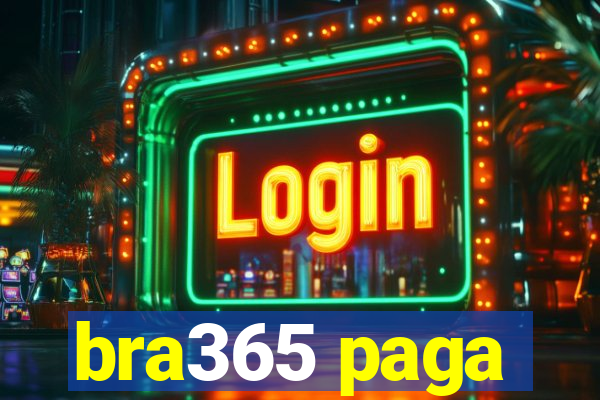 bra365 paga