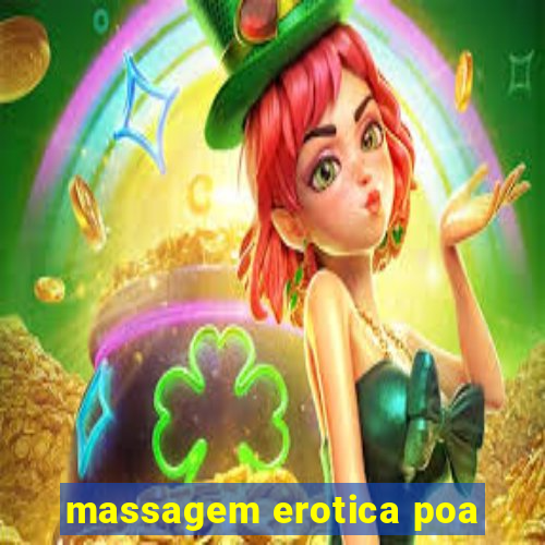 massagem erotica poa