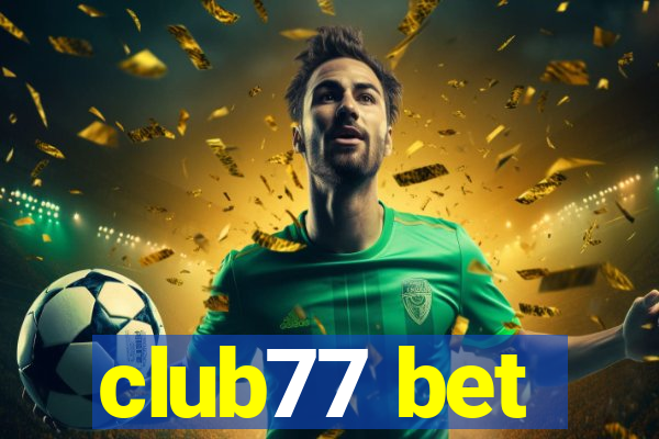 club77 bet